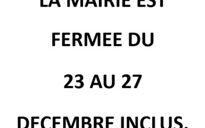 FERMETURE DE LA MAIRIE